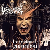 UNCREATION - The Creation Of Uncreation