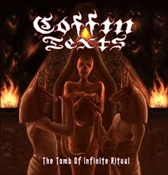 COFFIN TEXTS - The Tomb Of The Infinite Ritual