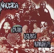 NAUSEA - Crime Against Humanity