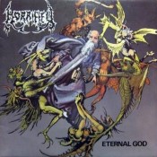 HORRIFIED - Eternal God / Prophecy Of Gore
