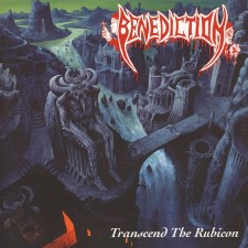 BENEDICTION - Transcend The Rubicon