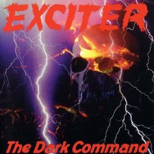 EXCITER - The Dark Command