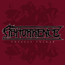 ABHORRENCE - Totally Vulgar: Live At Tuska 2013