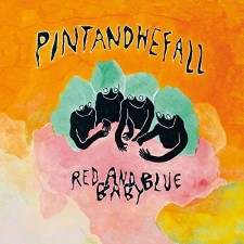 PINTANDWEFALL - Red And Blue Baby