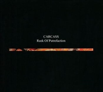 CARCASS - Reek Of Putrefaction (12" LP on Black Vinyl)