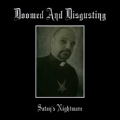 DOOMED AND DISGUSTING - Satan's Nightmare