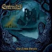 ENTRAILS - The Tombs Awaits