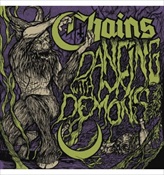 CHAINS - Dancing With My Demons