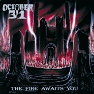 OCTOBER 31 - The Fire Awaits You