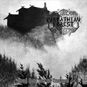 CARPATHIAN FOREST - Through Chasm Caves And Titan Woods