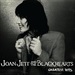 JOAN JETT & THE BLACKHEARTS - Greatest Hits