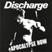 DISCHARGE - Apocalypse Now
