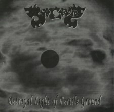 SUNCHARIOTS - Betrayal Light Of Fertile Ground SUNCHARIOTS - Betrayal Light Of Fertile Ground