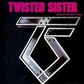 TWISTED SISTER - You Can't Stop Rock 'N' Roll
