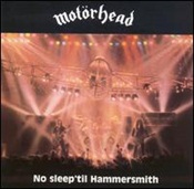 MOTORHEAD - No Sleep 'Til Hammersmith [Bonus Tracks]