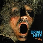 URIAH HEEP - Very 'Eavy Very 'Umble