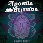 APOSTLE OF SOLITUDE - Sincerest Misery