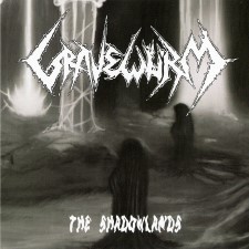 GRAVEWURM - The Shadowlands