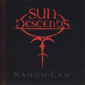 SUN DESCENDS - Kanun-Law