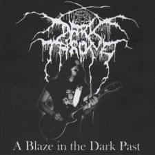 DARKTHRONE - A Blaze In The Dark Past