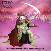 HYDRA VEIN - Rather Death Than False Of Faith / The Reptilliad