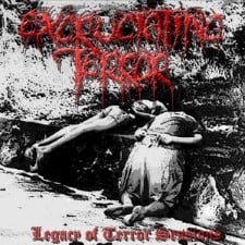 EXCRUCIATING TERROR - Legacy Of Terror Sessions