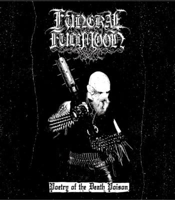 FUNERAL FULLMOON - Poetry Of The Death Poison