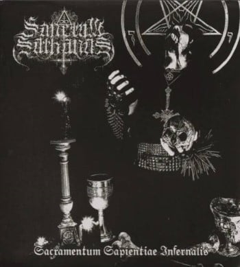 SANCTUM SATHANAS - Sacramentum Sapientiae Infernalis