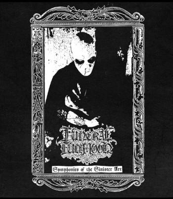 FUNERAL FULLMOON - Symphonies Of The Sinister Art