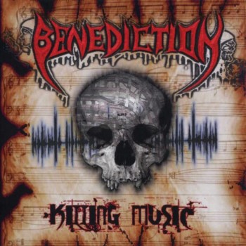 BENEDICTION - Killing Music