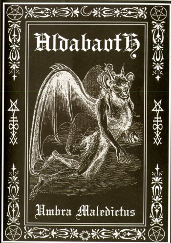 ALDABAOTH - Umbra Maledictus (The Book Of Shadows)