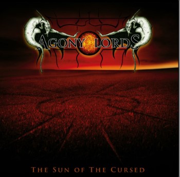 AGONY LORDS - The Sun Of The Cursed