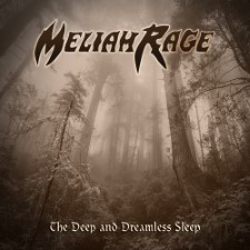 MELIAH RAGE - The Deep And Dreamless Sleep