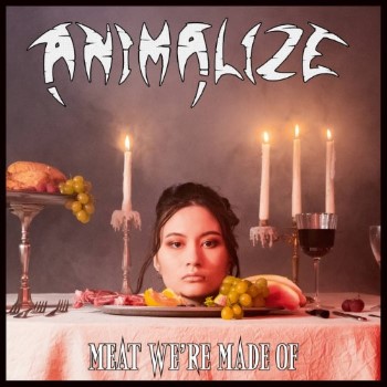 ANIMALIZE - Meat Weire Made Of