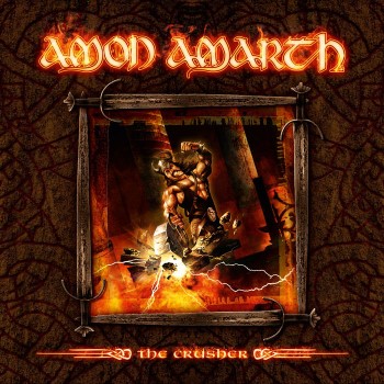 AMON AMARTH - The Crusher (Bonus Edition)