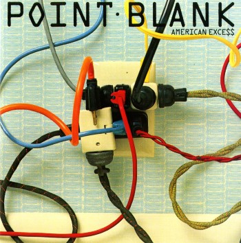POINT BLANK - American Exce$$