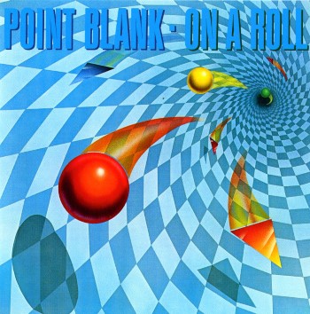 POINT BLANK - On A Roll