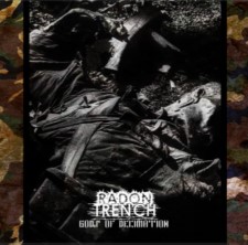 RADON TRENCH - Gods Of Decimation