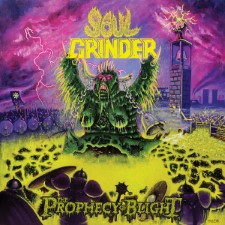 SOUL GRINDER - The Prophecy Of Blight