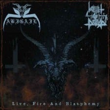 ABIGAIL / VOMIT OF DOOM - Live, Fire And Blasphemy
