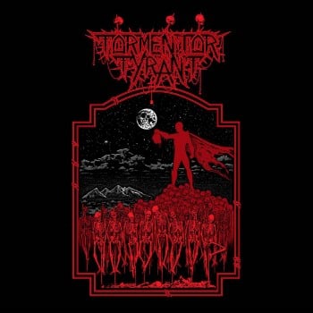 TORMENTOR TYRANT - Tormentor Tyrant