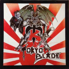 TOKYO BLADE - Tokyo Blade