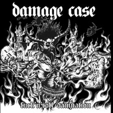 DAMAGE CASE - Fuck'N'Roll Damnation
