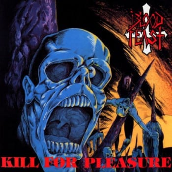 BLOOD FEAST - Kill For Pleasure / Face Fate