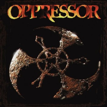 OPPRESSOR - Elements Of Corrosion
