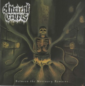 ANCIENT CRYPTS - Between The Mortuary Remains