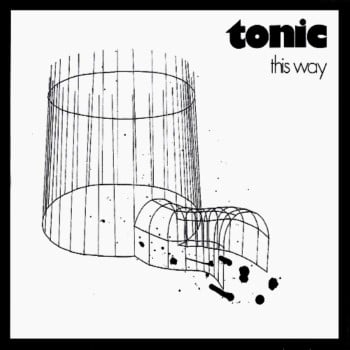 TONIC - This Way