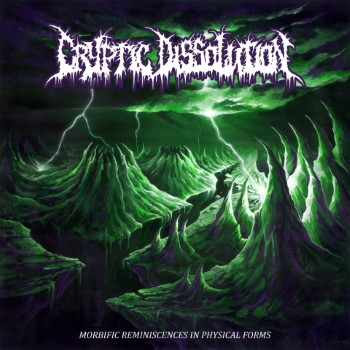 CRYPTIC DISSOLUTION - Morbific Reminiscences In Physical Forms