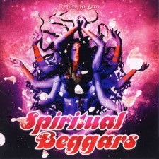 SPIRITUAL BEGGARS - Return Of Zero