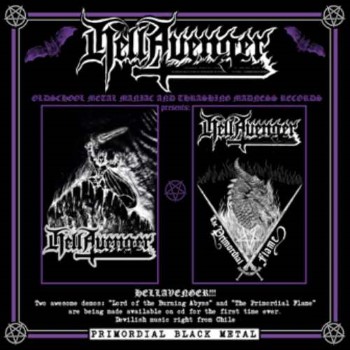 HELLAVENGER - Lord Of The Burning Abyss/Forbidden Shrine